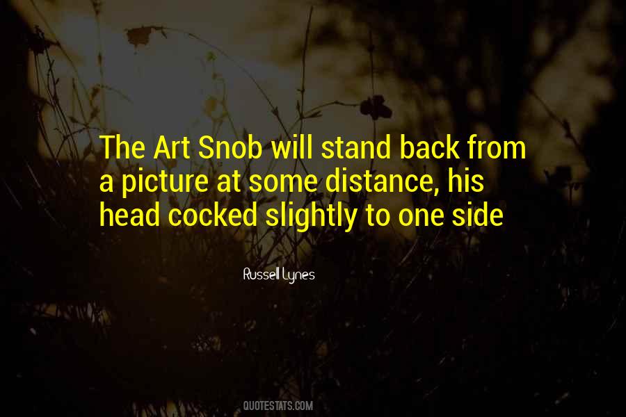 Art Snob Quotes #1653593