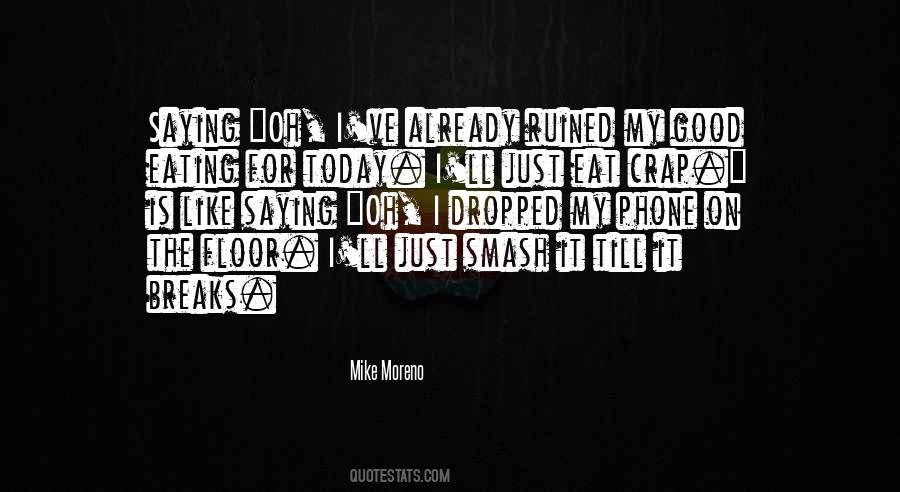 Dr Mike Quotes #1083562