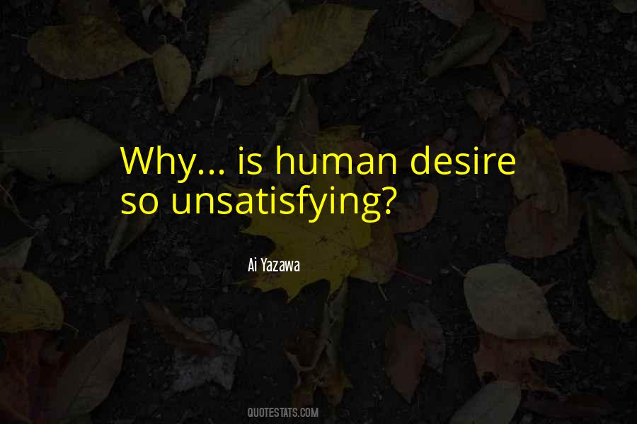 Human Desire Quotes #1209988