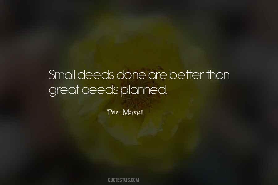 Great Deeds Quotes #360337