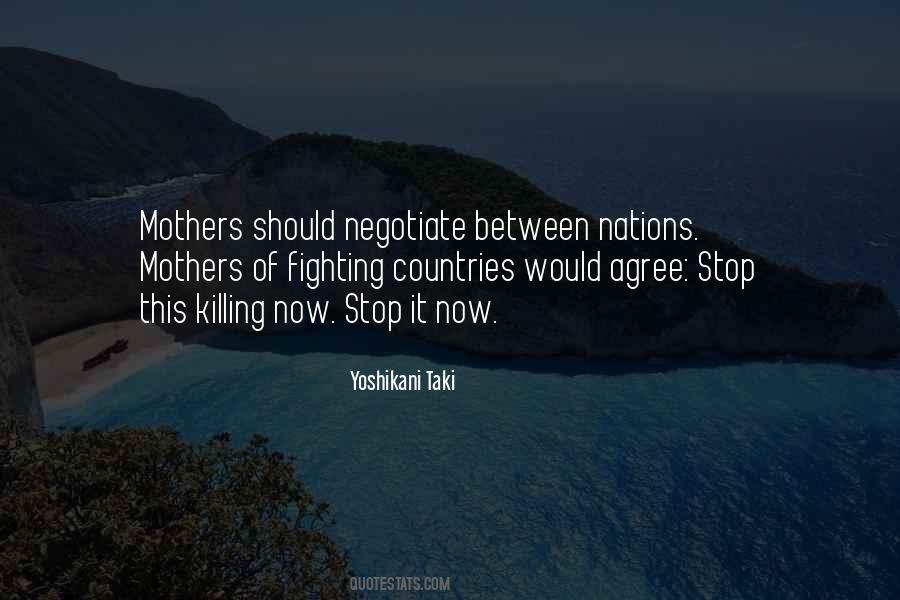 Let S Stop Killing Each Other Quotes #488055