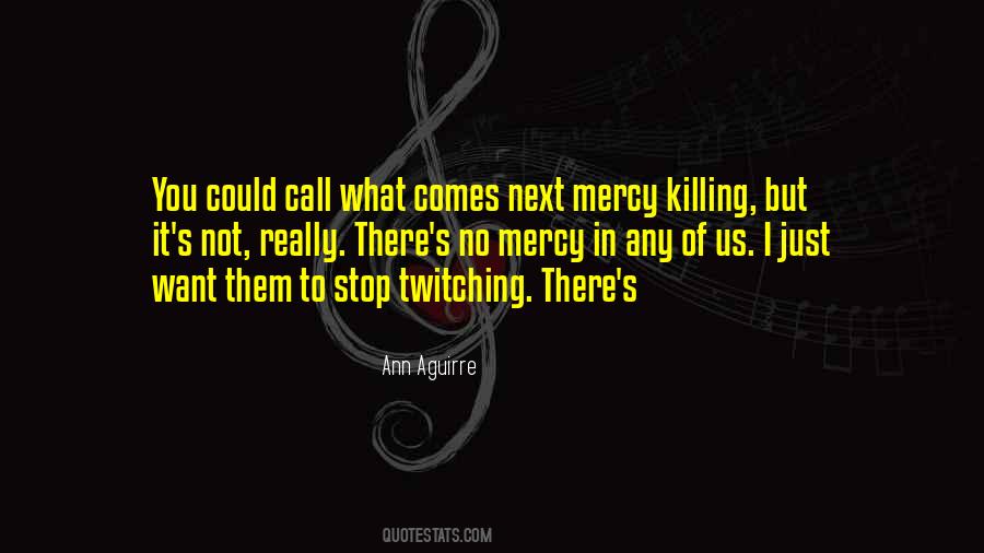 Let S Stop Killing Each Other Quotes #499530