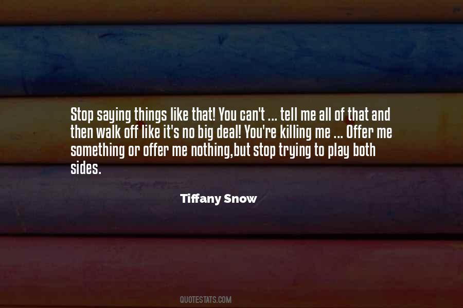 Let S Stop Killing Each Other Quotes #508537
