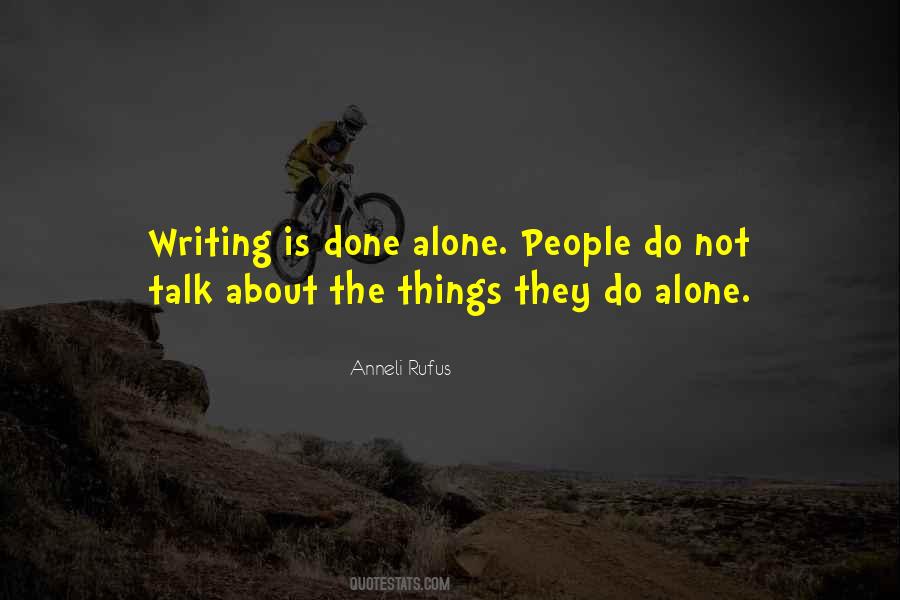 Do Alone Quotes #120344