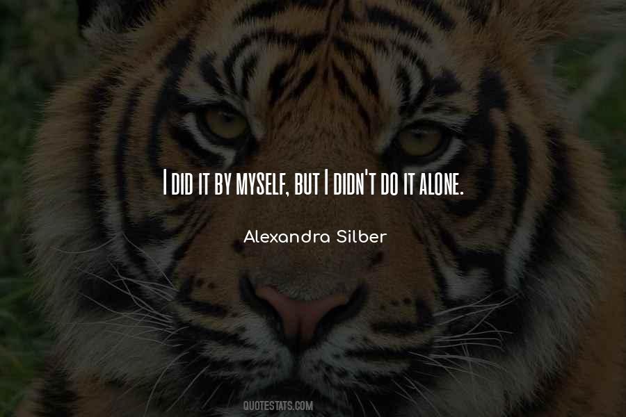Do Alone Quotes #140667