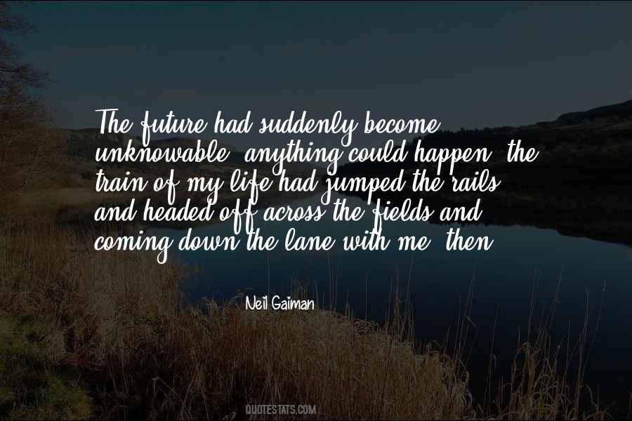 Happen The Quotes #1652497