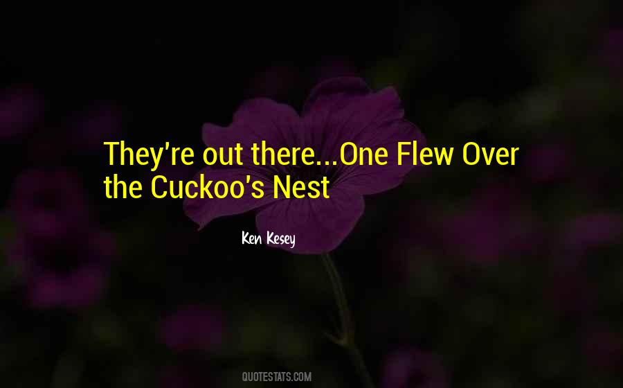 One Flew Over The Cuckoo S Nest Quotes #1726452