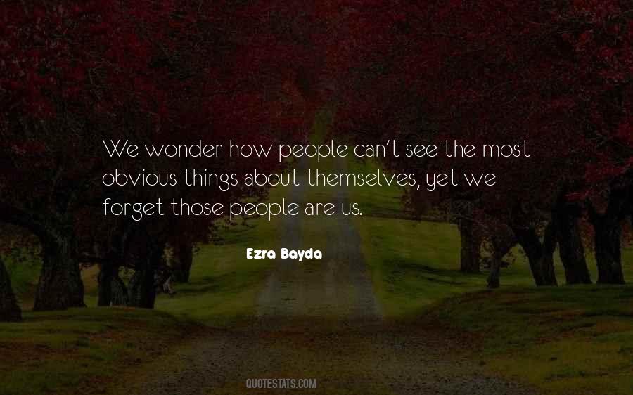 See The Wonder Quotes #705495