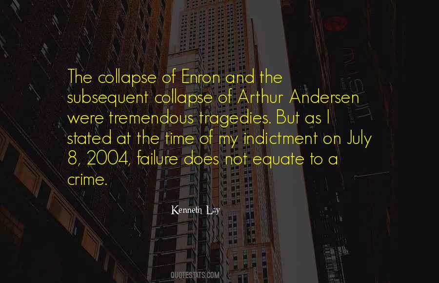 Arthur E Andersen Quotes #631910