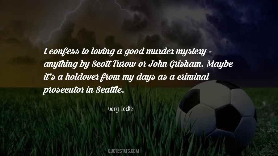 Criminal Prosecutor Quotes #1688281