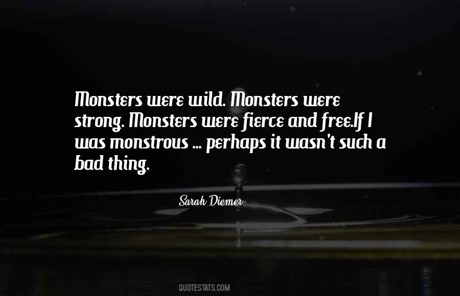 Quotes About Monsters Love #1133345