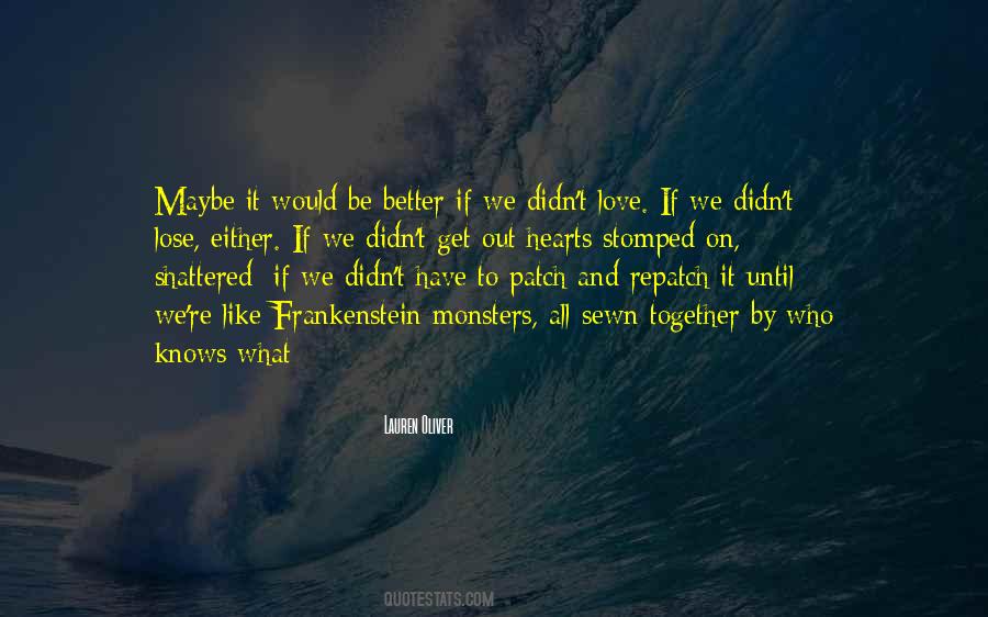 Quotes About Monsters Love #1248732