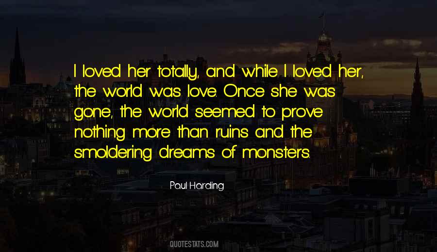 Quotes About Monsters Love #1281888