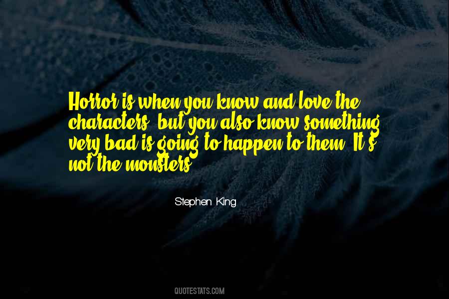 Quotes About Monsters Love #1331556