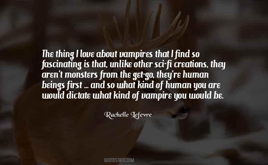 Quotes About Monsters Love #1594371
