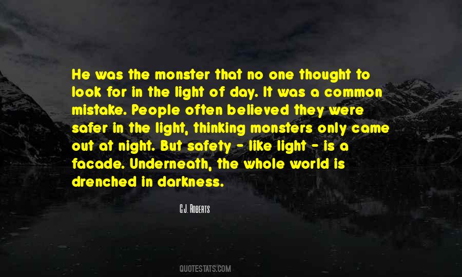 Quotes About Monsters In The Dark #1812622