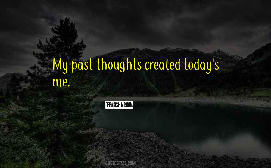 Past Thoughts Quotes #1350381