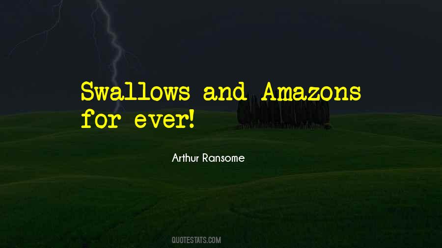 Arthur Ransome Swallows And Amazons Quotes #1470106