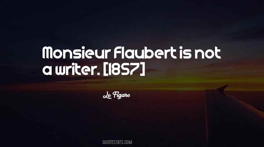 Quotes About Monsieur #517850