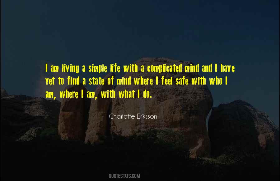A Simple Mind Quotes #1154181