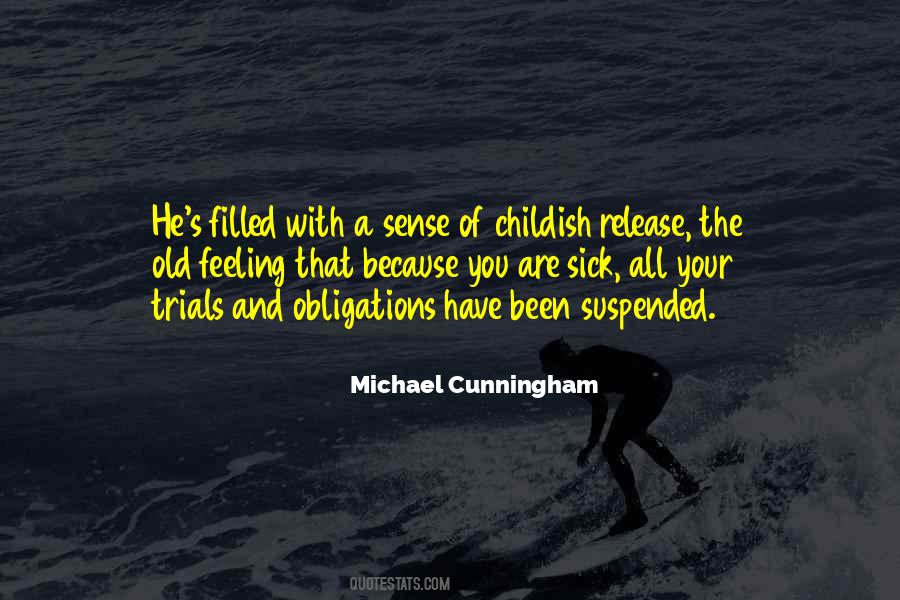Old And Sick Quotes #1264605