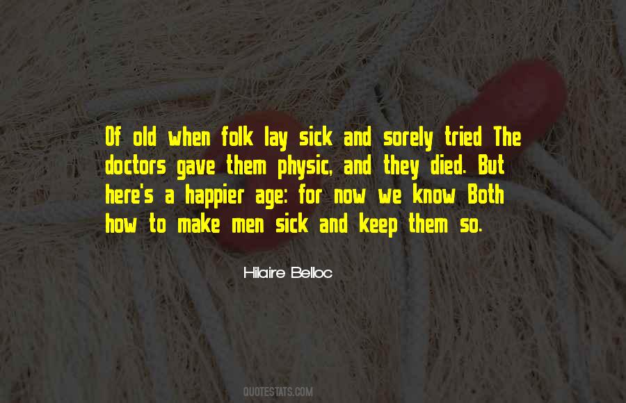 Old And Sick Quotes #127473