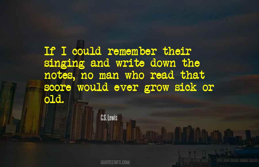 Old And Sick Quotes #1602539