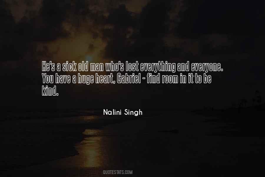 Old And Sick Quotes #1632044