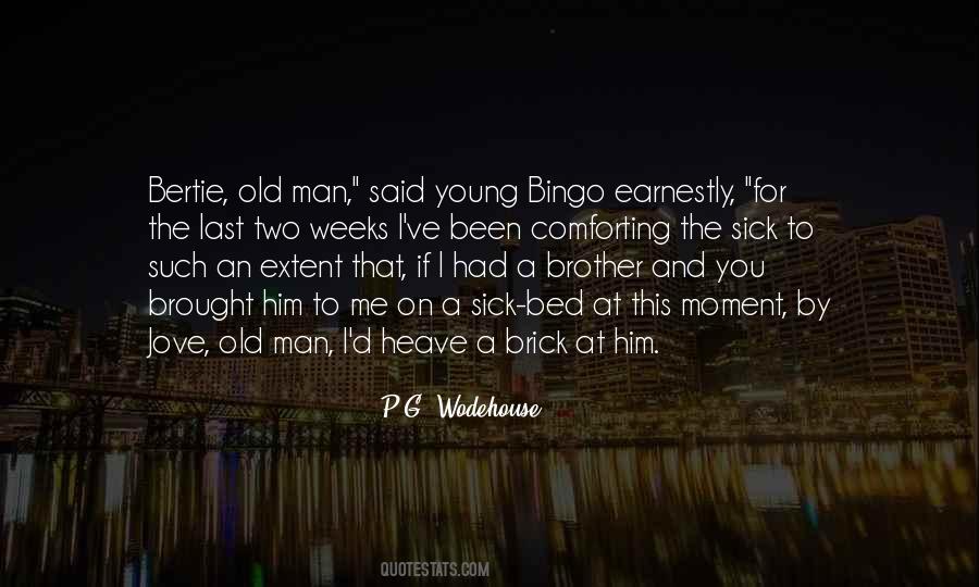Old And Sick Quotes #222976