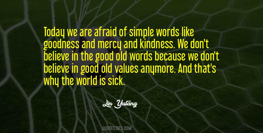 Old And Sick Quotes #517261
