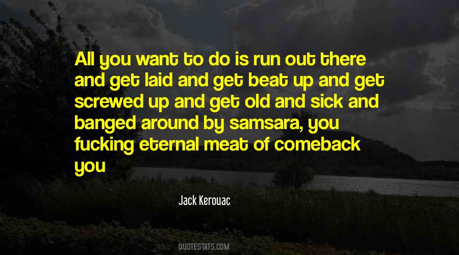 Old And Sick Quotes #547883