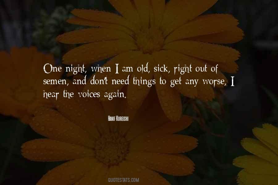 Old And Sick Quotes #829210