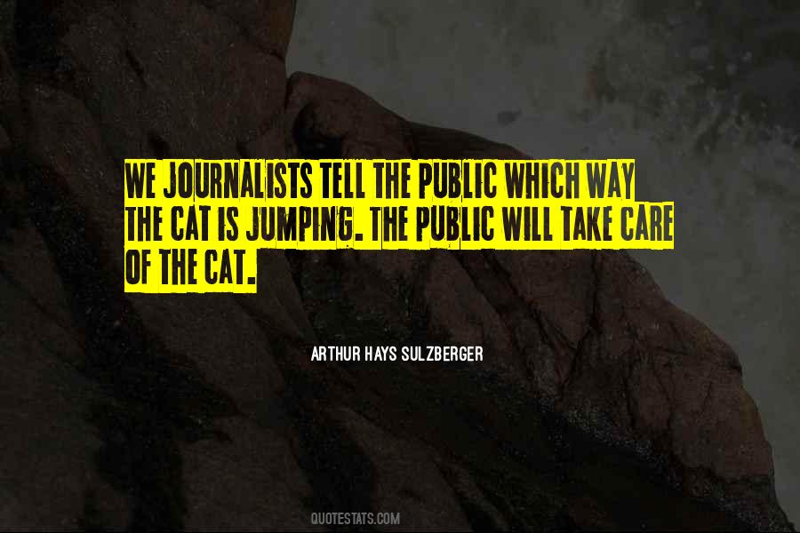 Arthur Sulzberger Quotes #402327