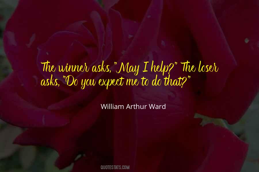 Arthur Ward Quotes #5266