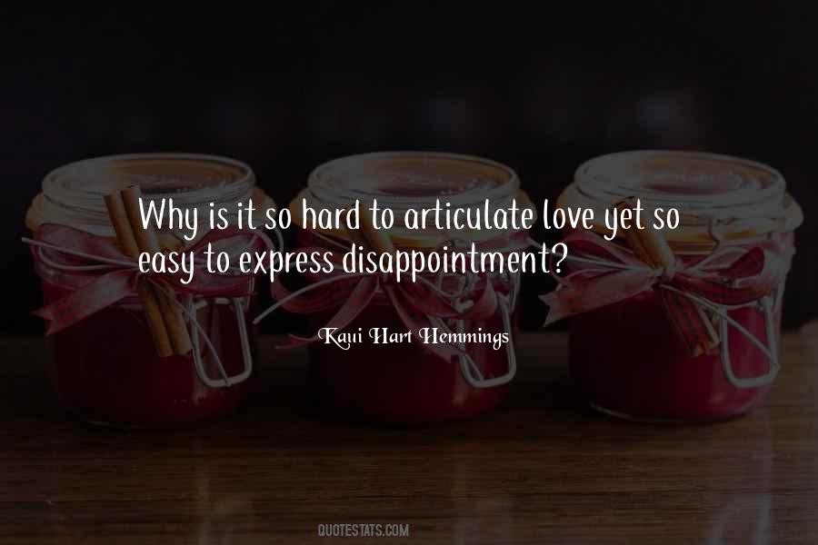 Articulate Love Quotes #1583197