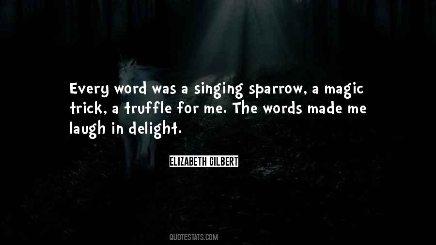 Magic Singing Quotes #100397