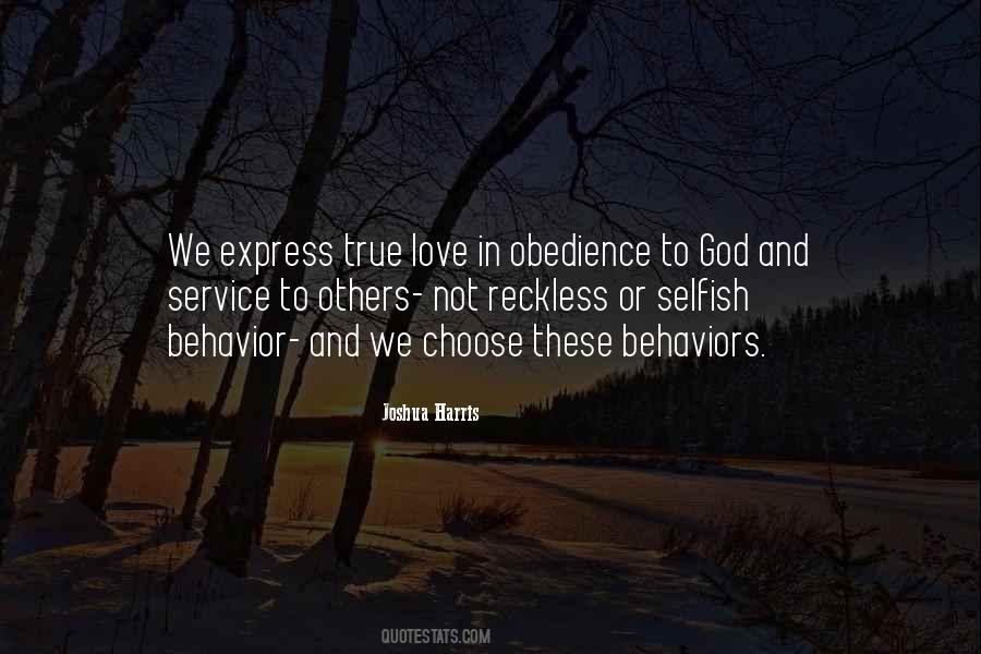 Selfish Behavior Quotes #1769335