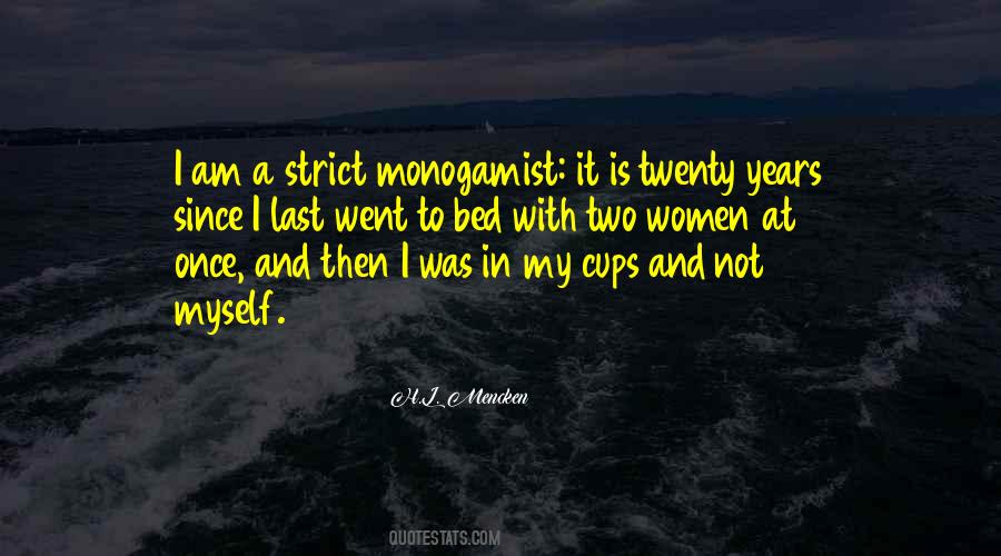 Quotes About Monogamist #546550