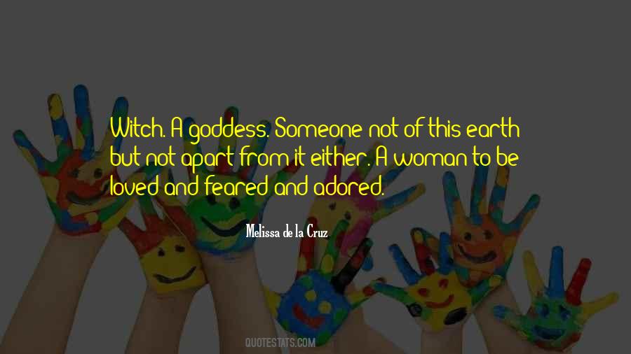 Earth Goddess Quotes #561774