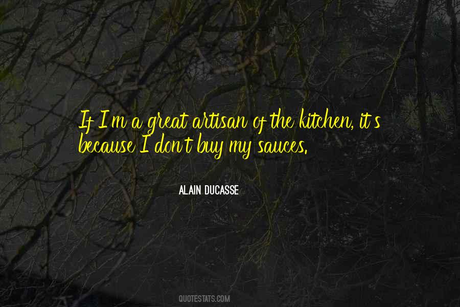 Artisan Quotes #289689