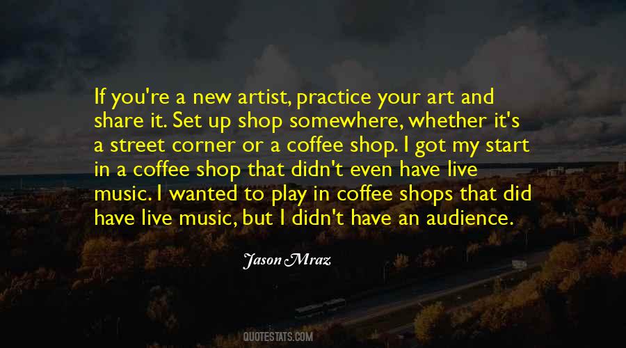 Artist And Audience Quotes #1381803