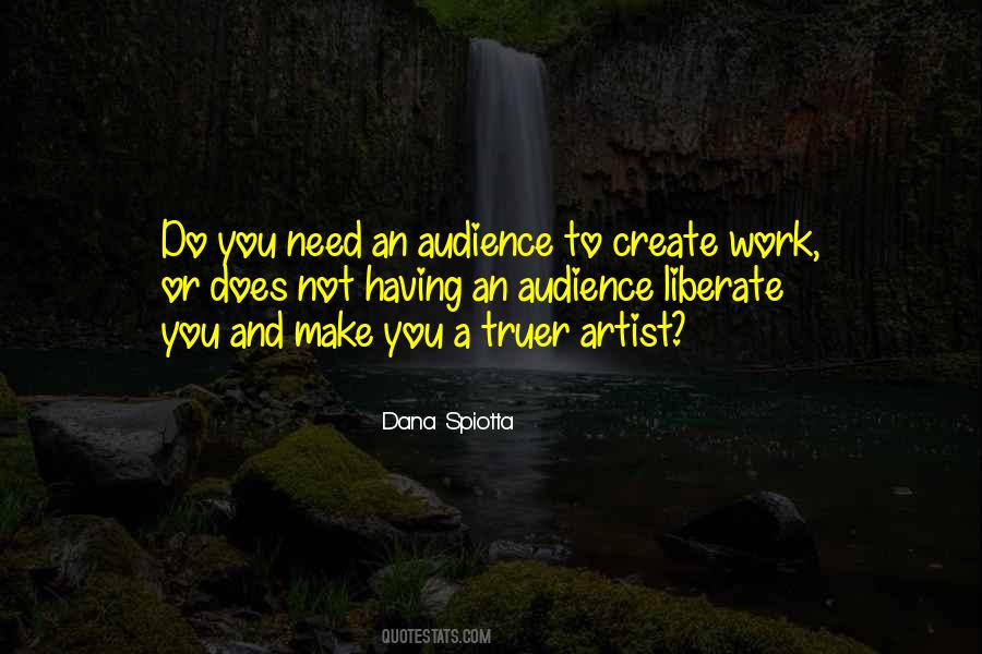 Artist And Audience Quotes #788119