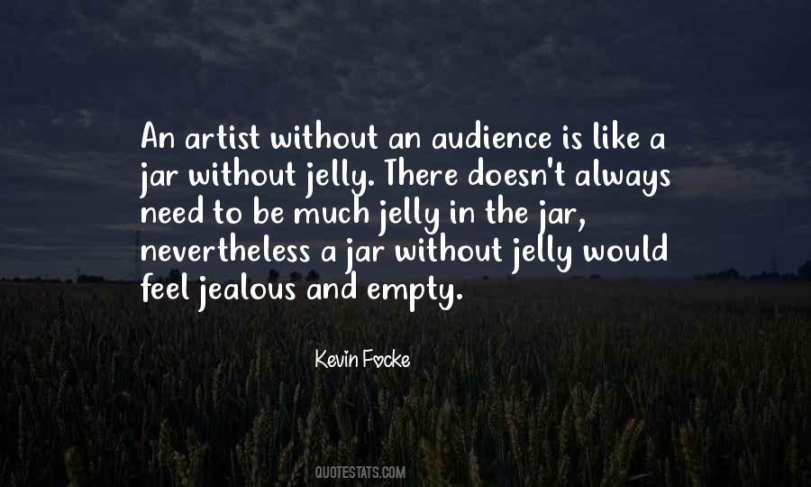 Artist And Audience Quotes #862414