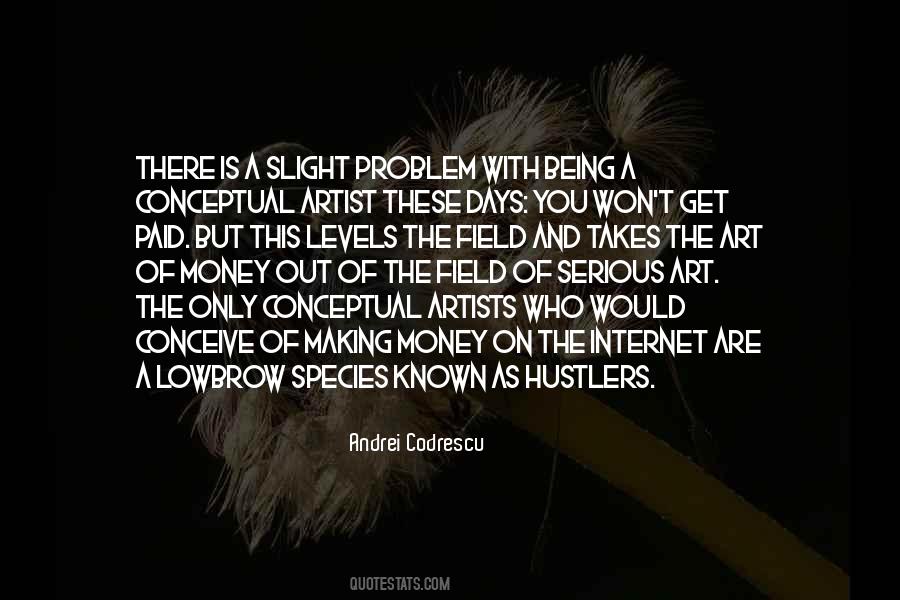 Artists And Money Quotes #1159694