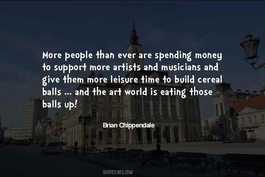 Artists And Money Quotes #1177826