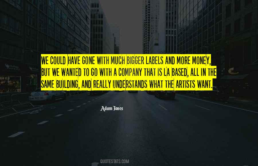 Artists And Money Quotes #1396845