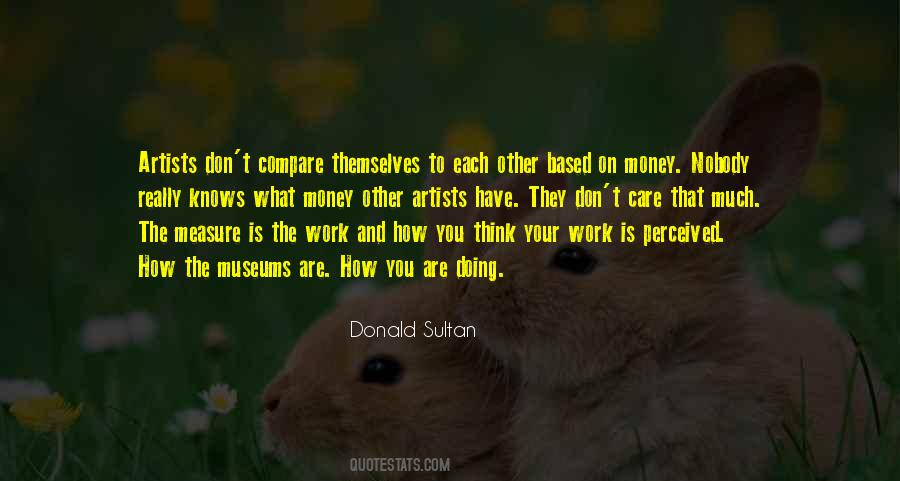 Artists And Money Quotes #1481281