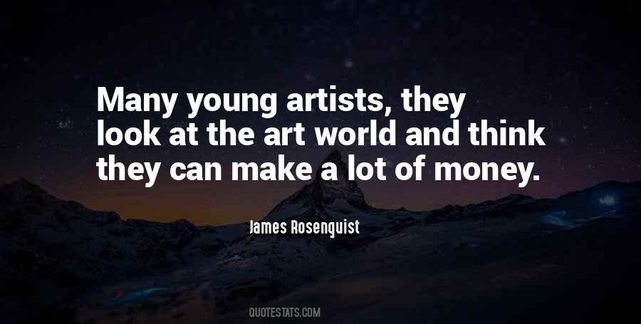 Artists And Money Quotes #1512382
