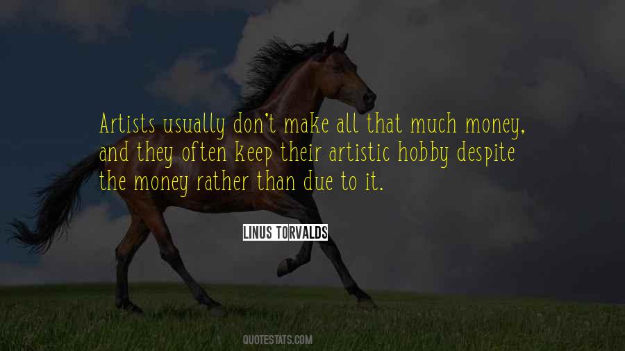 Artists And Money Quotes #1787263