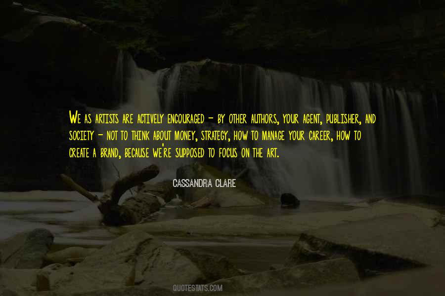 Artists And Money Quotes #1809439